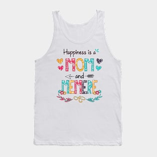 Happiness Is A Mom And Memere Wildflower Happy Mother's Day Tank Top